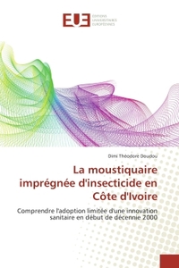 La moustiquaire impregnee d'insecticide en cote d'Ivoire