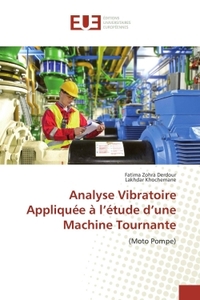 Analyse vibratoire appliquée à l'étude d'une machine tournante