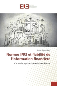 Normes Ifrs Et Fiabilité De L'Information FinanciEre
