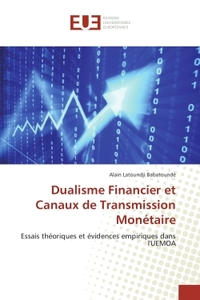 Dualisme Financier et Canaux de Transmission Monétaire