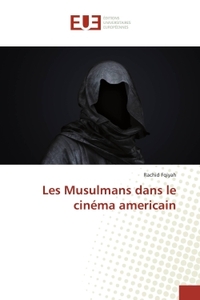 LES MUSULMANS DANS LE CINEMA AMERICAIN