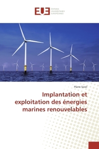 Implantation et exploitation des energies marines renouvelables
