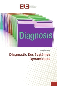 Diagnostic des systèmes dynamiques