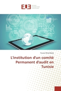 L'institution d'un comite Permanent d'audit en Tunisie