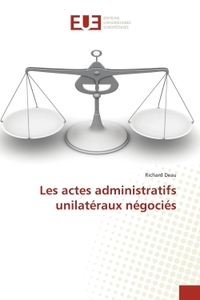 Les actes administratifs unilatéraux négociés
