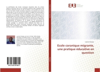Ecole coranique migrante, une pratique éducative en question
