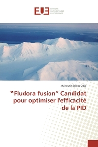 FLUDORA FUSION CANDIDAT POUR OPTIMISER L'EFFICACITE DE LA PID