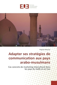 Adapter ses stratégies de communication aux pays arabo-musulmans