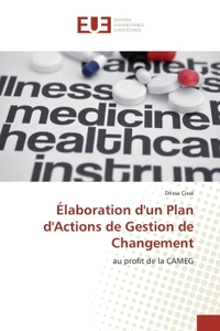 Elaboration d'un Plan d'Actions de Gestion de Changement