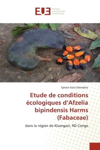 Etude de conditions écologiques d'Afzelia bipindensis Harms (Fabaceae)