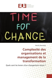 Complexité des organisations et management de la transformation