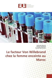 Le Facteur Von Willebrand Chez La Femme Enceinte Au Maroc