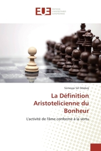 La Definition Aristotelicienne du Bonheur