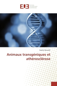 Animaux transgeniques et atherosclerose