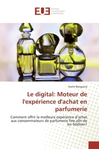 Le digital: Moteur de l'expérience d'achat en parfumerie
