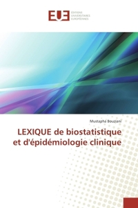 Lexique de biostatistique et d'épidémiologie clinique