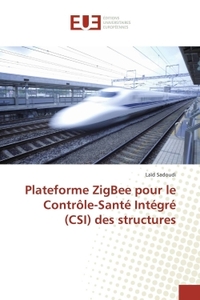 Plateforme Zigbee Pour Le ContrOle-Santé Intégré (Csi) Des Structures