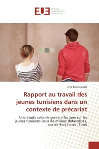 Rapport au travail des jeunes tunisiens dans un contexte de precariat