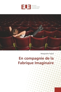 En compagnie de la fabrique imaginaire