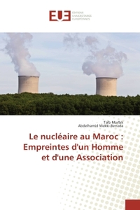 Le nucleaire au Maroc : empreintes d'un Homme et d'une Association