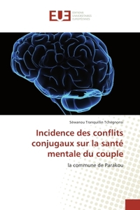 Incidence des conflits conjugaux sur la sante mentale du couple
