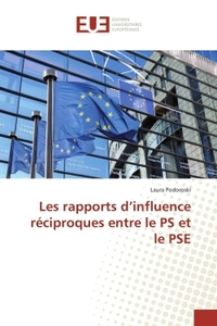 Les rapports d'influence réciproques entre le PS et le PSE