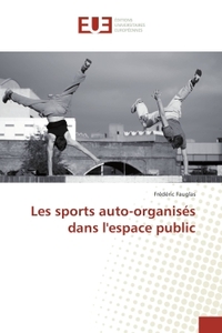 Les sports auto-organises dans l'espace public