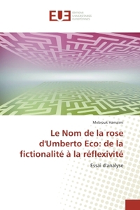 Le Nom de la rose d'Umberto eco: de la fictionalite A la reflexivite