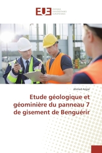 Etude geologique et geominiere du panneau 7 de gisement de Benguerir