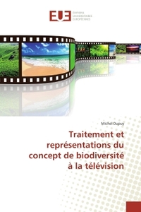 Traitement et représentations du concept de biodiversité à la télévision