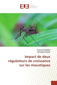 Impact de deux régulateurs de croissance sur les moustiques