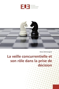 La veille concurrentielle et son rôle dans la prise de décision