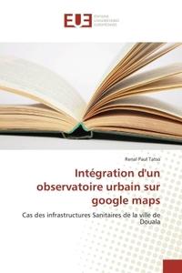 Intégration d'un observatoire urbain sur google maps