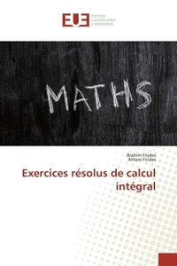 Exercices résolus de calcul intégral