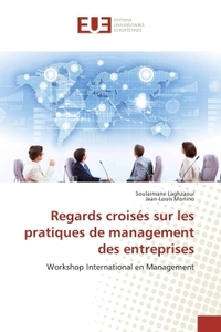 Regards croisés sur les pratiques de management des entreprises