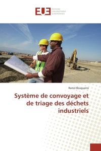Système de convoyage et de triage des déchets industriels