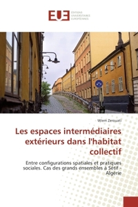 Les espaces intermediaires exterieurs dans l'habitat collectif