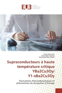 Supraconducteurs A haute temperature critique YBa2Cu3Oy/ Y1-xBa2Cu3Oy