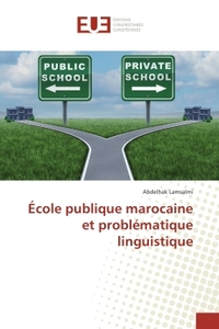 Ecole publique marocaine et problematique linguistique