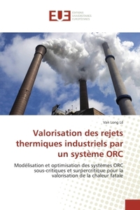 Valorisation des rejets thermiques industriels par un système orc