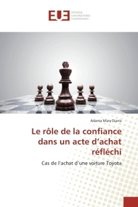 Le role de la confiance dans un acte d'achat reflechi