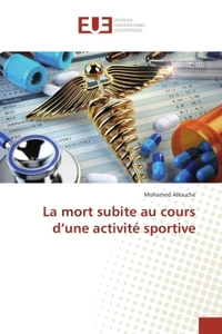 La mort subite au cours d'une activité sportive