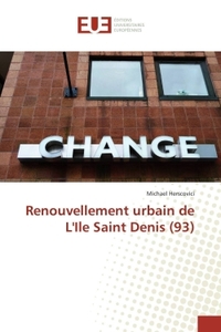 Renouvellement urbain de L'Ile Saint Denis (93)