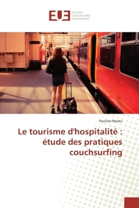 Le tourisme d'hospitalité : étude des pratiques couchsurfing