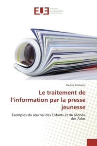 Le traitement de l'information par la presse jeunesse