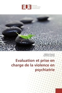 Evaluation Et Prise En Charge De La Violence En Psychiatrie