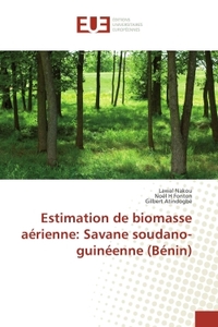 Estimation de biomasse aerienne: Savane soudano-guineenne (BENIN)