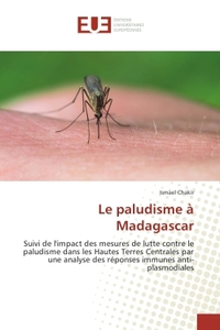 Le paludisme A Madagascar