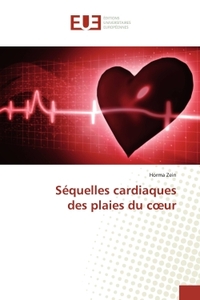 Séquelles cardiaques des plaies du coeur