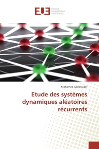 Etude des systemes dynamiques aleatoires recurrents